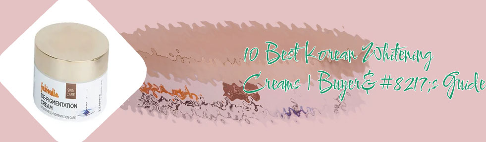 Best korean skincare for pigmentation